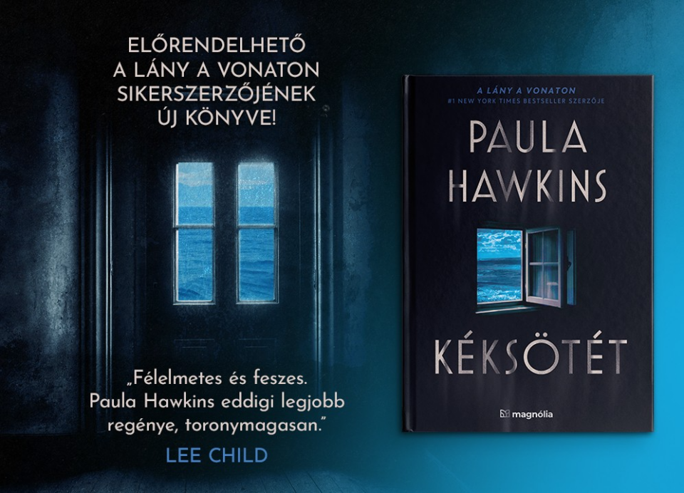 Paula Hawkins regény Kéksötét megjelenés