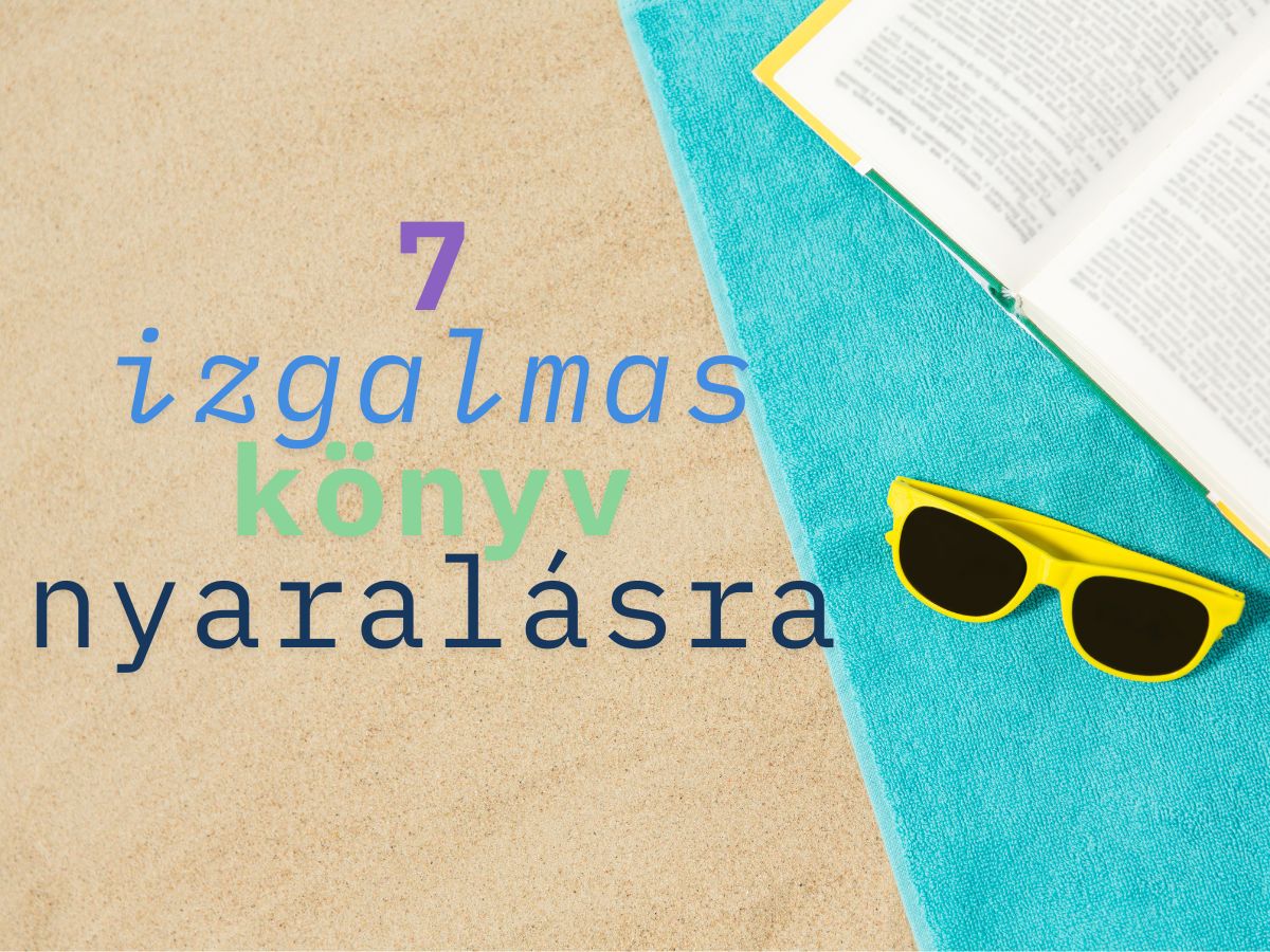 7-izgalmas-konyv-nyaralas - Nők Lapja - Nők Lapja 7 izgalmas könyv nyaralás