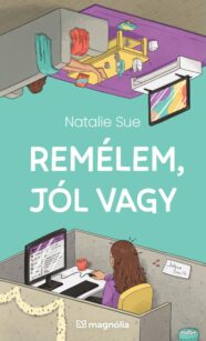 natalie_sue_remelem_jol_vagy - Nők Lapja könyvajánló női írók