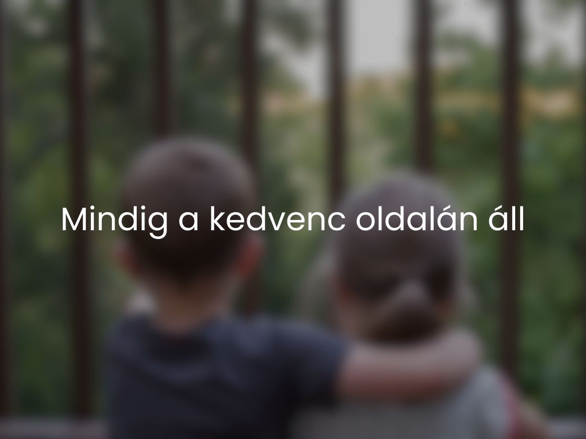 kedvenc gyerek szülő árulkodó jelek viselkedés