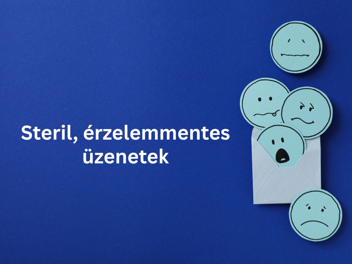 Steril érzelemmentes üzenetek