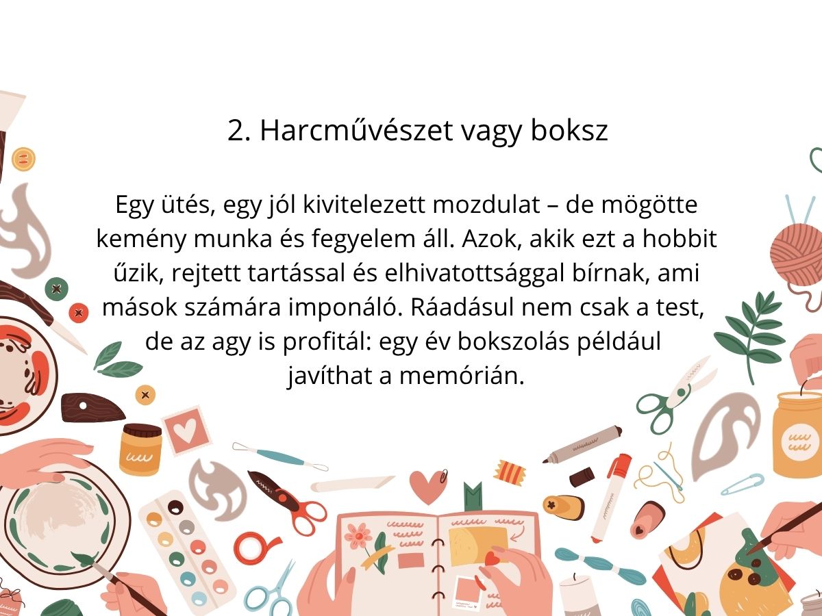 11 csodálatra méltó hobbi