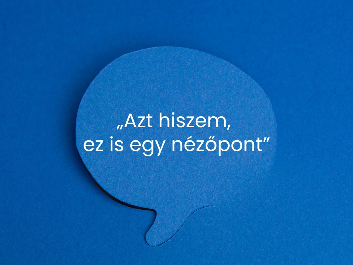 Azt hiszem ez is egy nézőpont