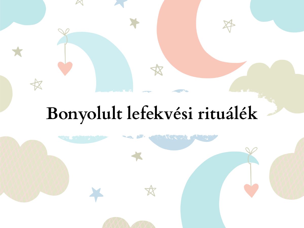 Bonyolult lefekvési rituálék