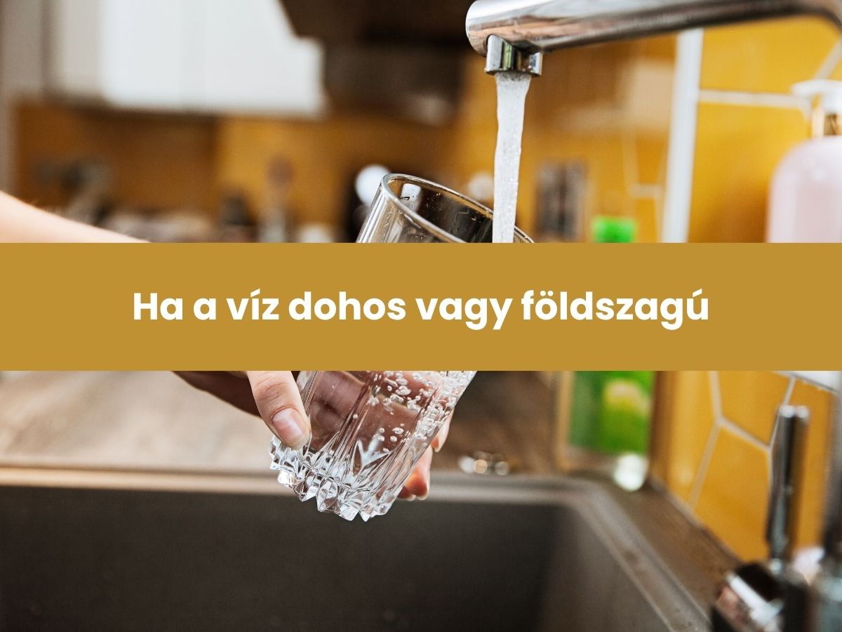Ha a víz dohos vagy földszagú