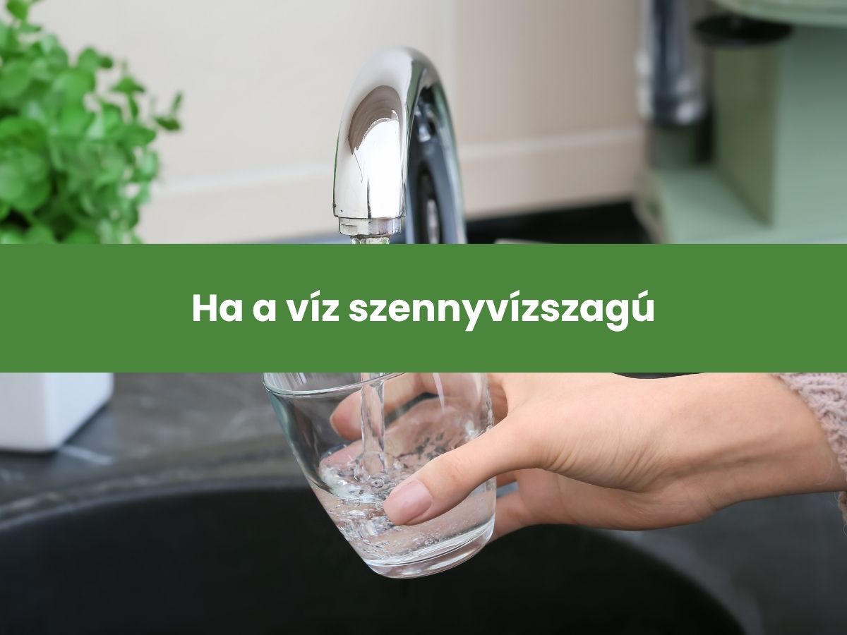 Ha a víz szennyvízszagú
