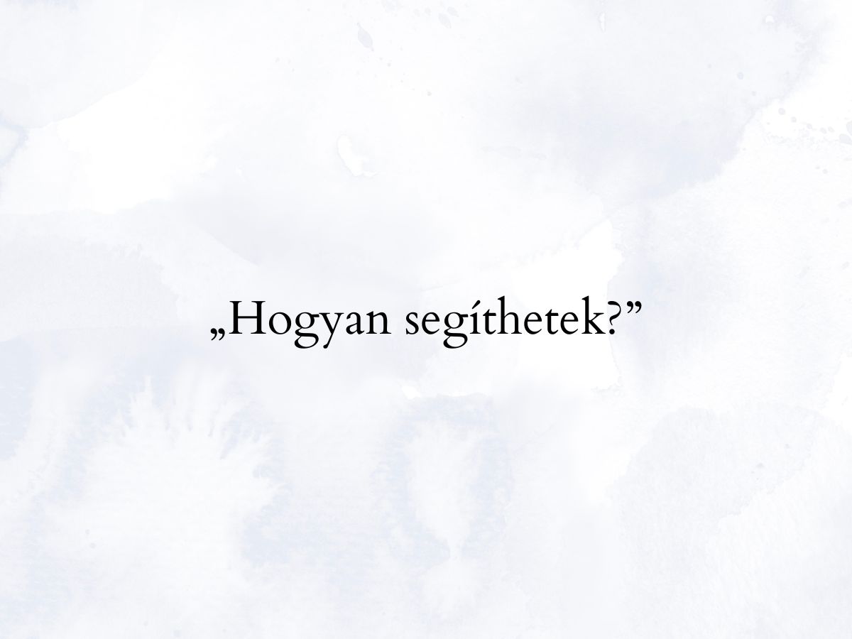 Hogyan segíthetek_