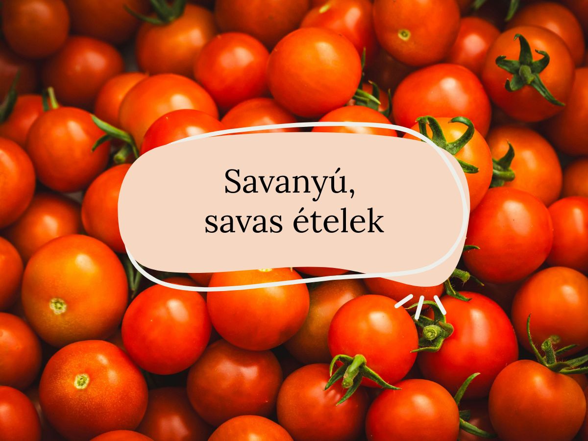 Savanyú savas ételek