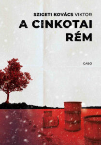 Szigeti Kovács Viktor: A cinkotai rém