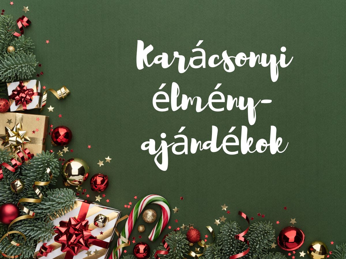karácsonyi élményajándékok