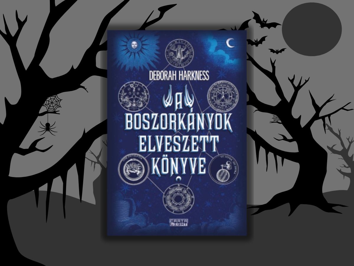 Deborah Harkness A boszorkányok elveszett könyve