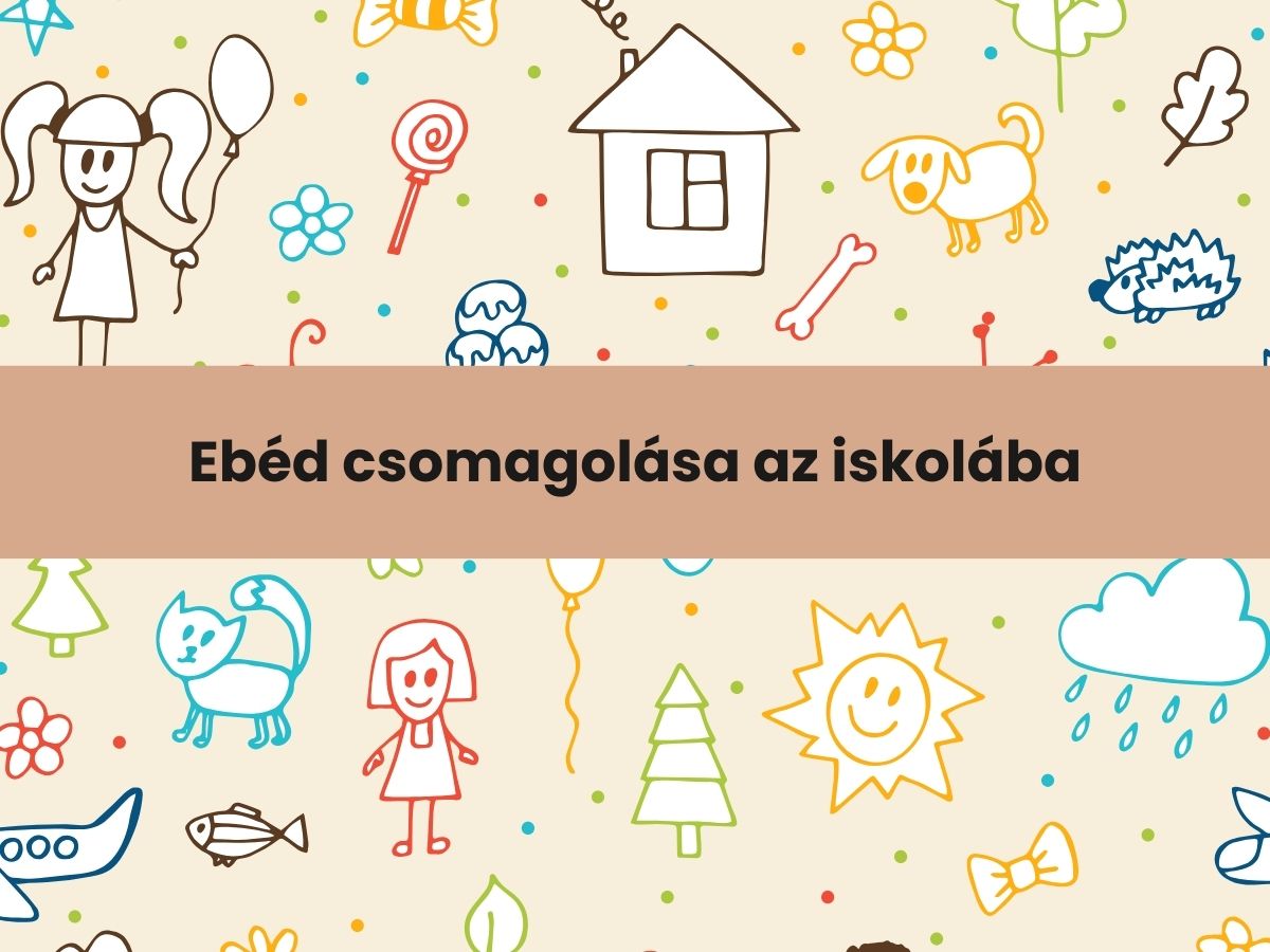 Ebéd csomagolása az iskolába