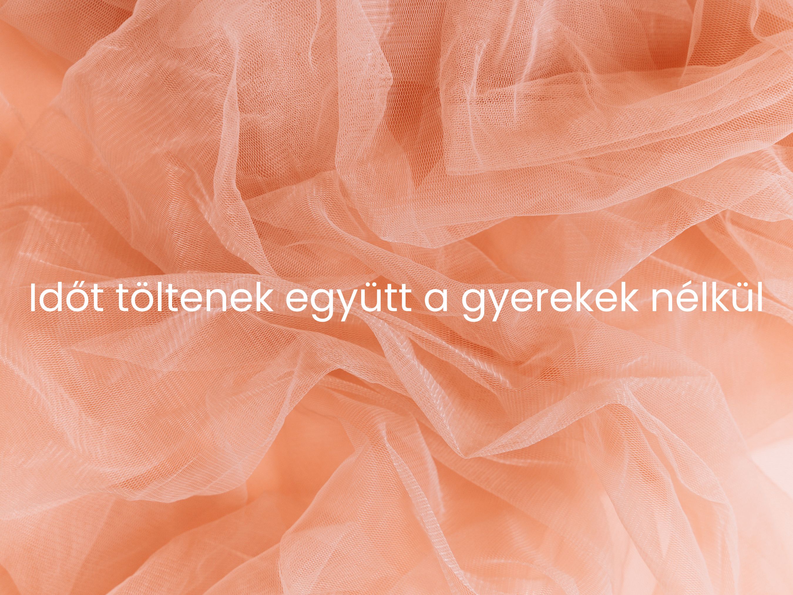 Időt töltenek együtt a gyerekek nélkül