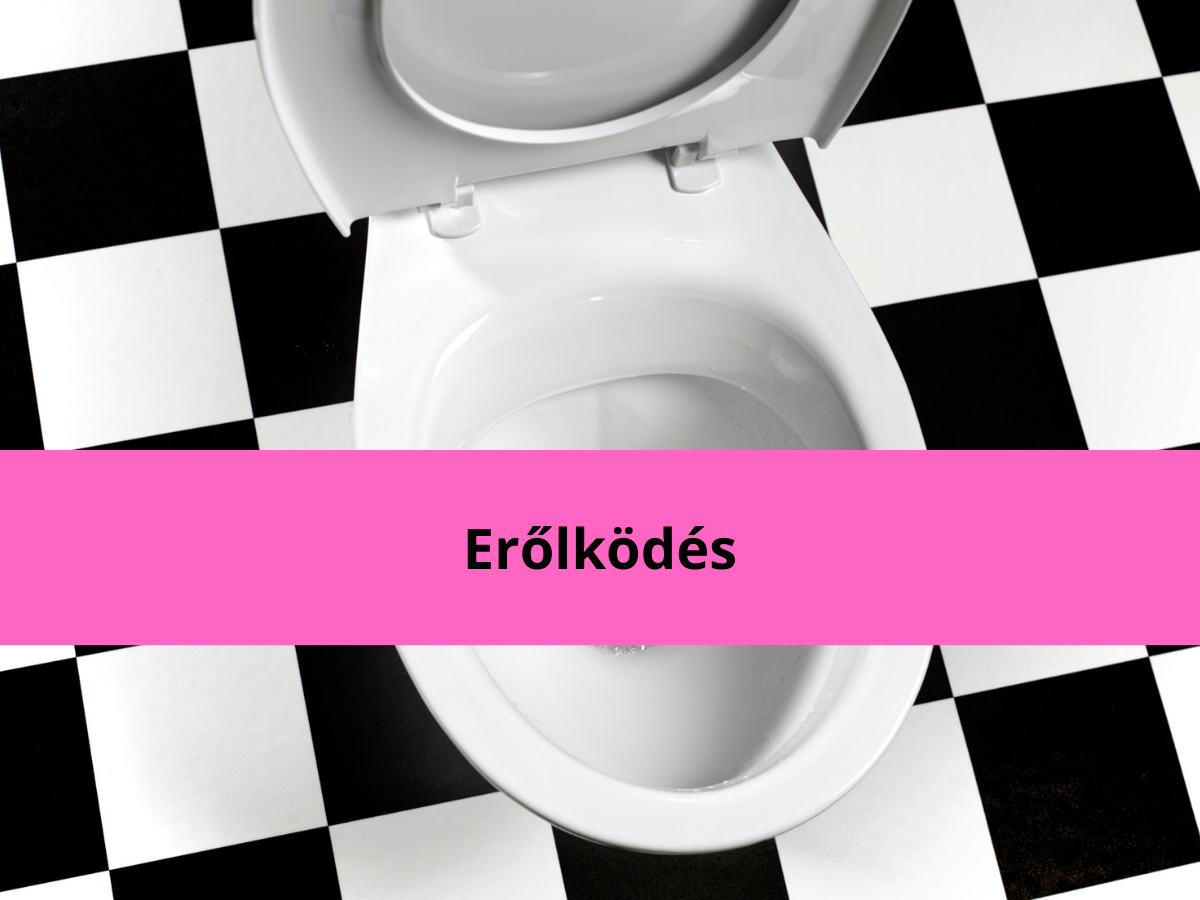 8 hiba székletürítés