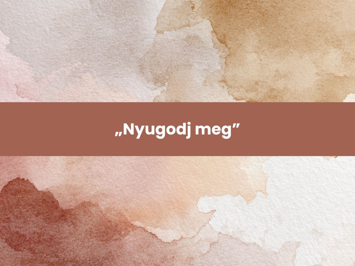 Nyugodj meg