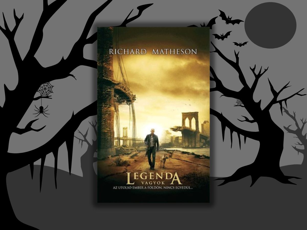 Richard Matheson Legenda vagyok