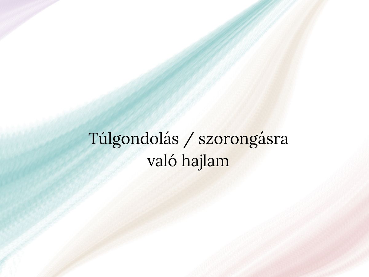 ajto-ellenorzese-5-ritka-szemelyisegjegy - Nők Lapja - Nők Lapja Túlgondolás _ szorongásra való hajlam