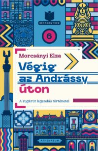 Morcsányi Elza Végig az Andrássy úton