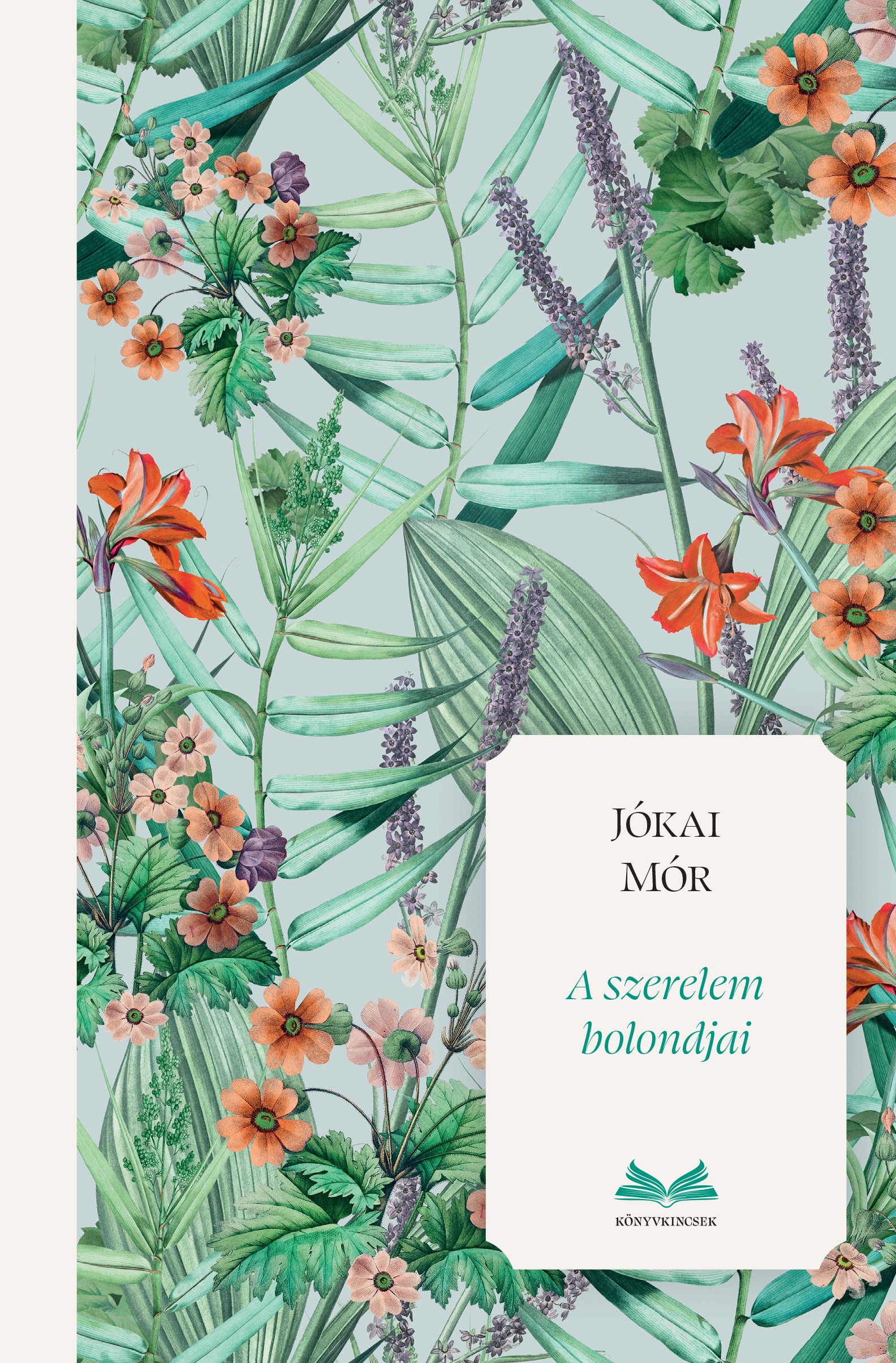 szerelem bolondjai jokai - Nők Lapja - Nők Lapja klasszikusok új kiadásban