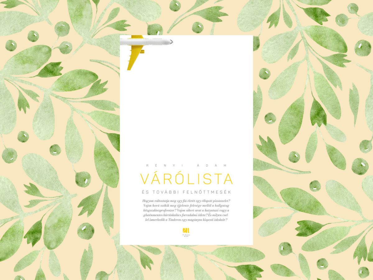 Várólista és további felnőttmesék Rényi Ádám