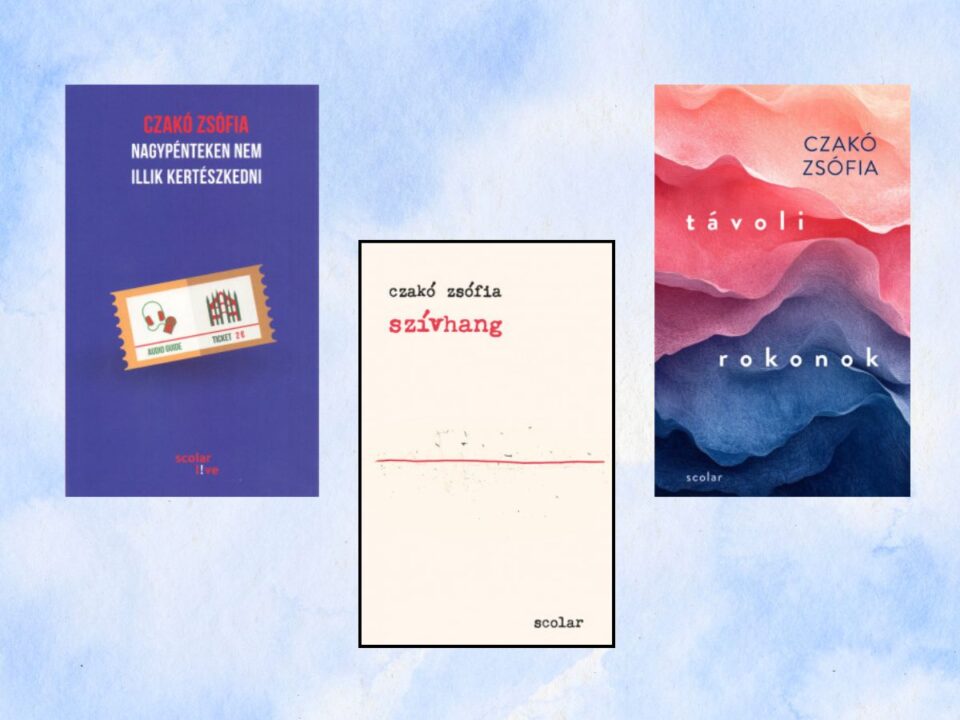 Czakó Zsófia író 3 felnőtt könyve 