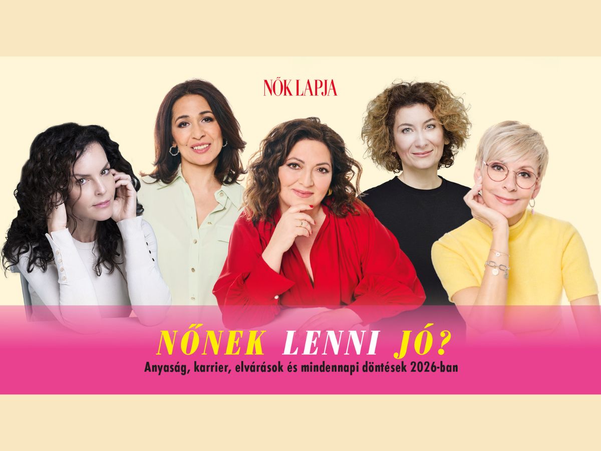 Nőnek lenni jó? Nőnapi kampány Nők Lapja