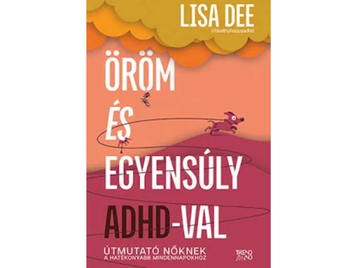 lisa dee öröm és egyensúly adhad-val könyv